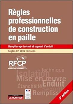 Formation qualifiante Règles Professionnelles de la construction Paille (Pro-Paille)